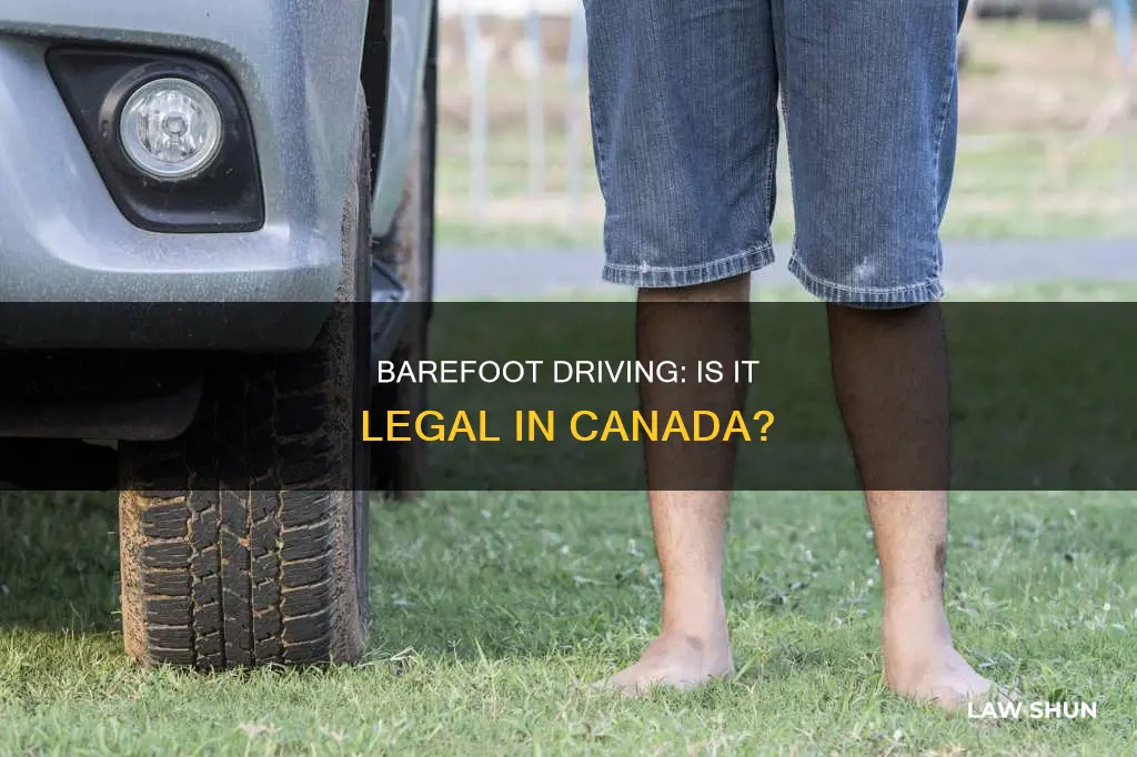 is it against the law to drive barefoot in canada