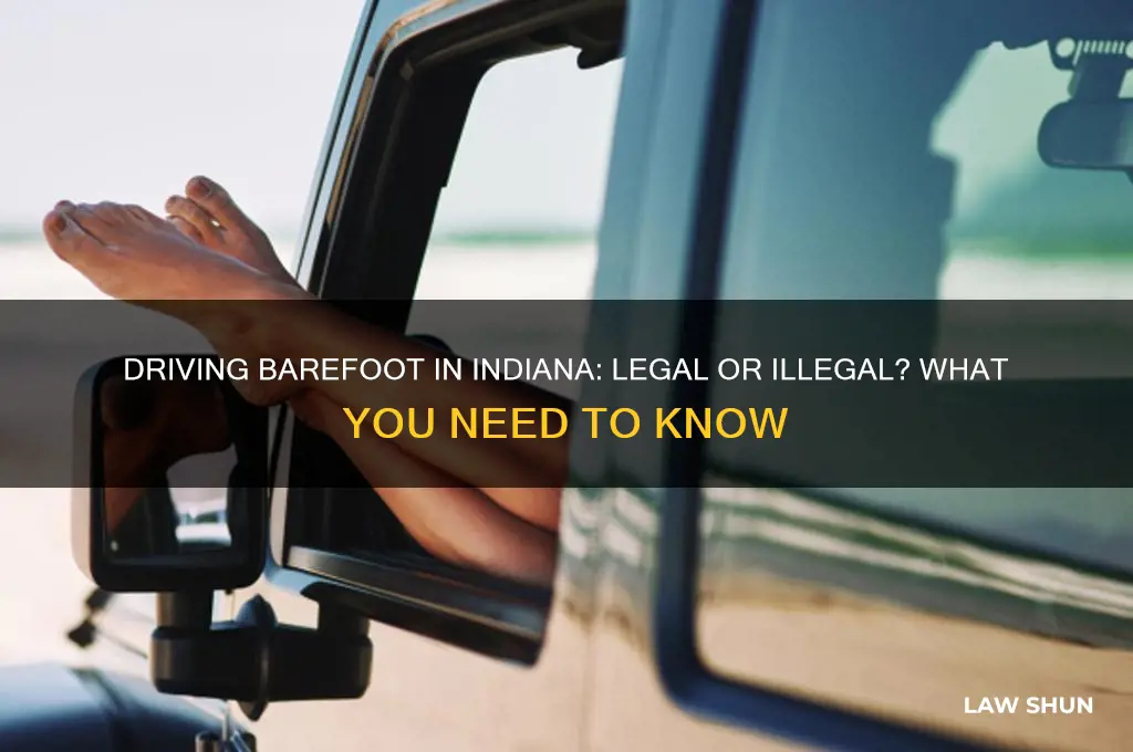 is it against the law to drive barefoot in indiana