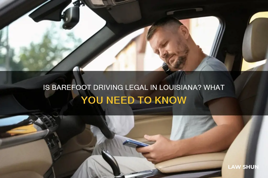 is it against the law to drive barefoot in louisiana