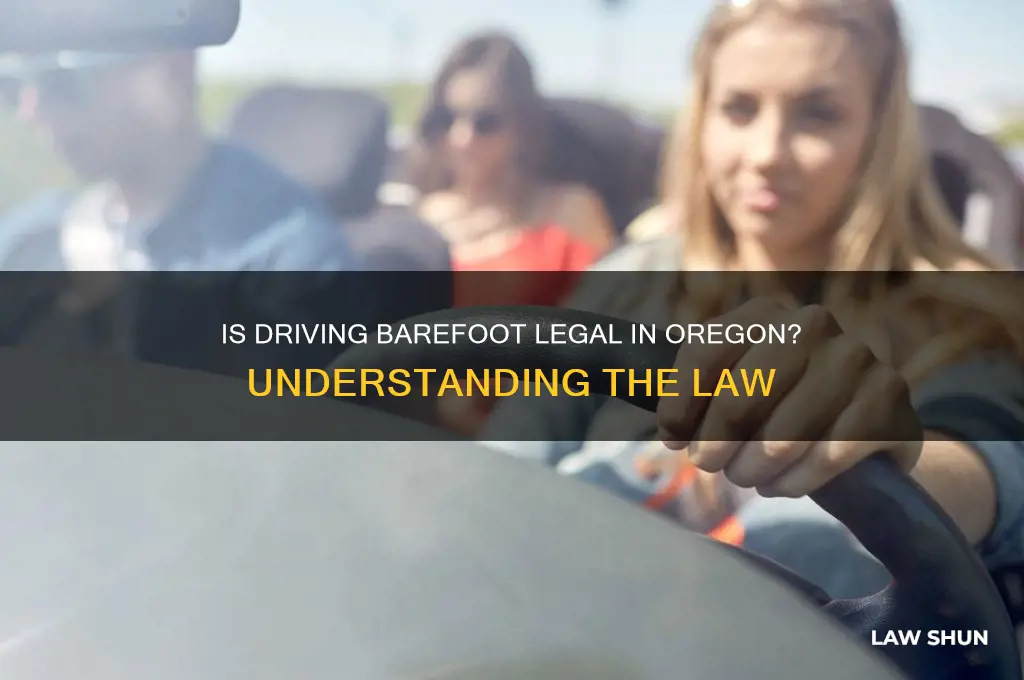 is it against the law to drive barefoot in oregon