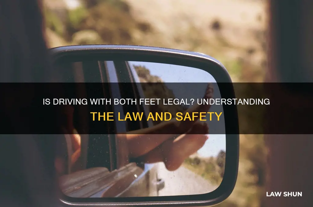 is it against the law to drive with both feet