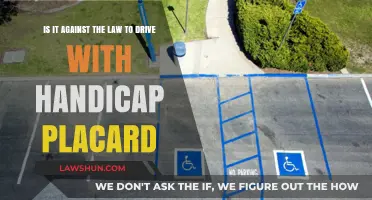 Driving with a Handicap Placard: Legal or Illegal? What You Need to Know
