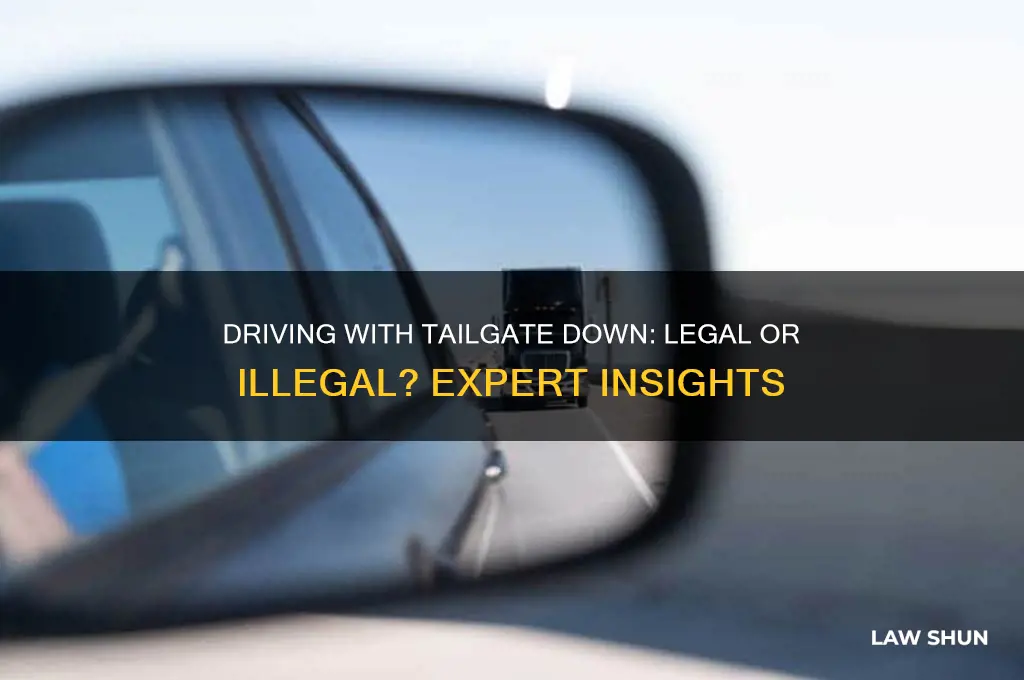 is it against the law to drive with tailgate down