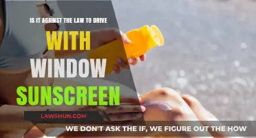 Is Driving with Window Sunscreen Legal? Understanding the Law