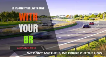 Driving with Your Br: Legal or Illegal? Understanding the Law