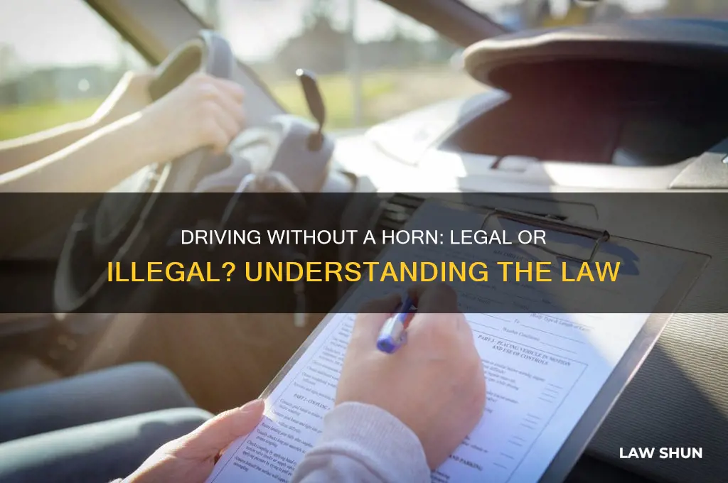 is it against the law to drive without a horn