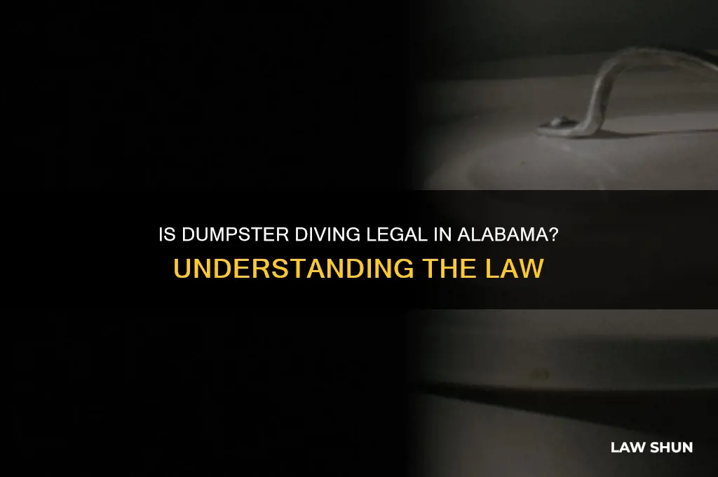 is it against the law to dumpster dive in alabama