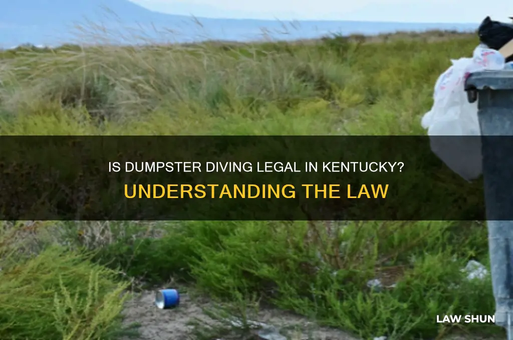 is it against the law to dumpster dive in kentucky