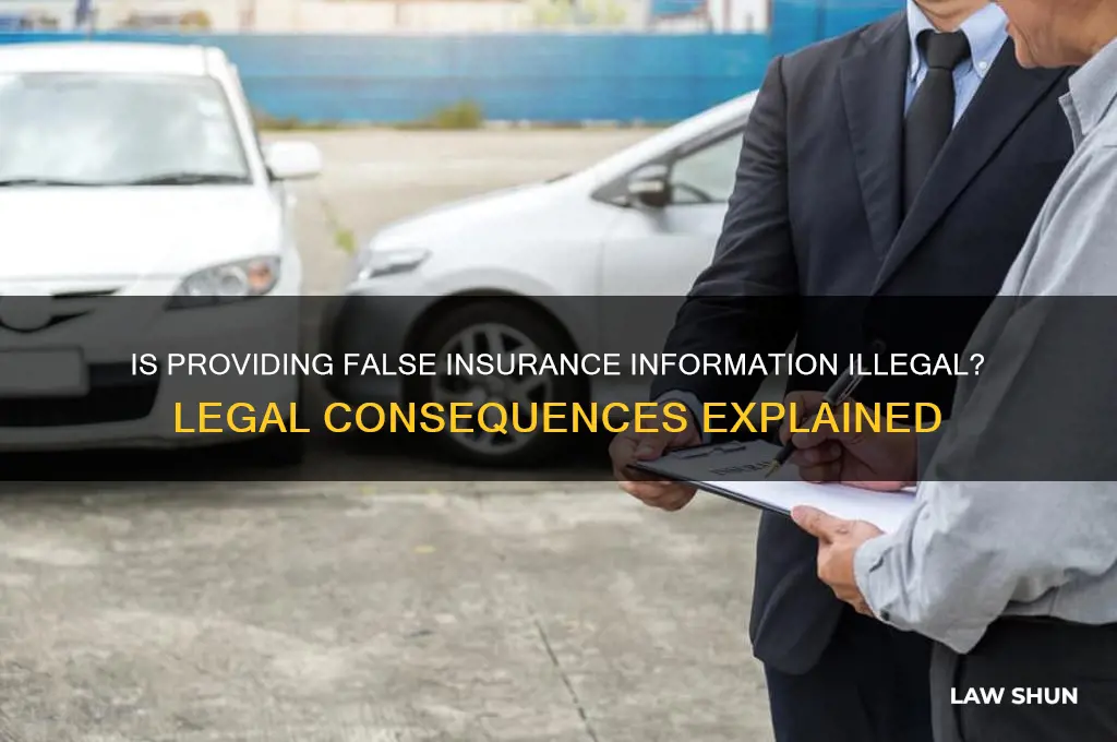 is it against the law to give false insurance information