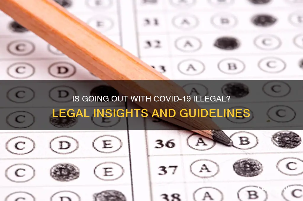 is it against the law to go out with covid