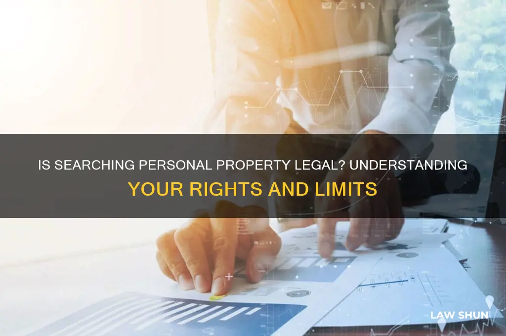 is it against the law to go through personal property