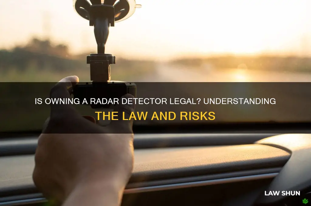 is it against the law to have a radar detector