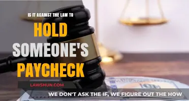 Is Withholding Paychecks Legal? Understanding Your Rights and the Law