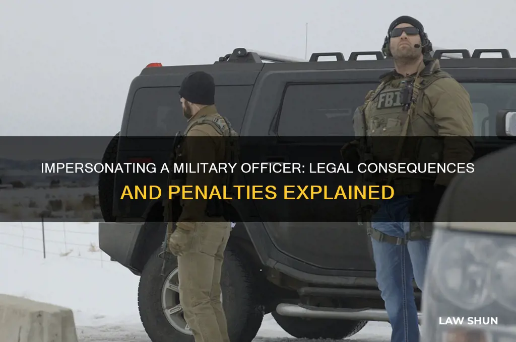is it against the law to impersonate a military officer