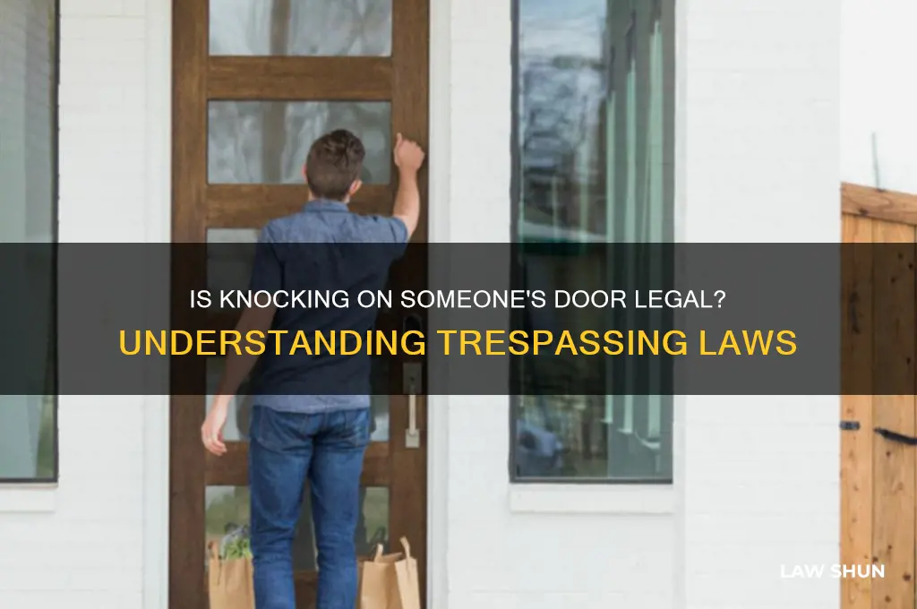 is it against the law to knock on someone