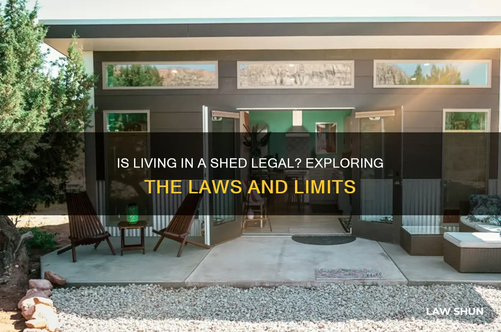 is it against the law to live in a shed