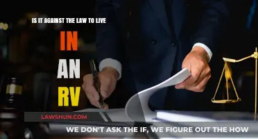 Is Living in an RV Legal? Understanding the Laws and Regulations