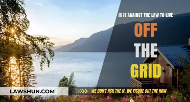 Living Off-Grid: Legal or Illegal? Exploring the Boundaries of Self-Sufficiency