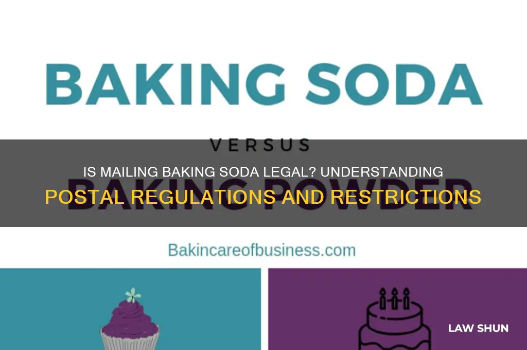 is it against the law to mail someone baking soda