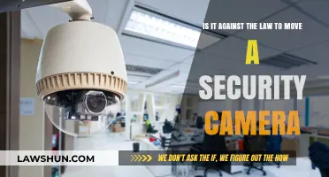 Is Moving a Security Camera Illegal? Legal Insights and Considerations