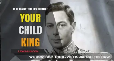 Is Naming Your Child 'King' Legal? Exploring the Law and Limits