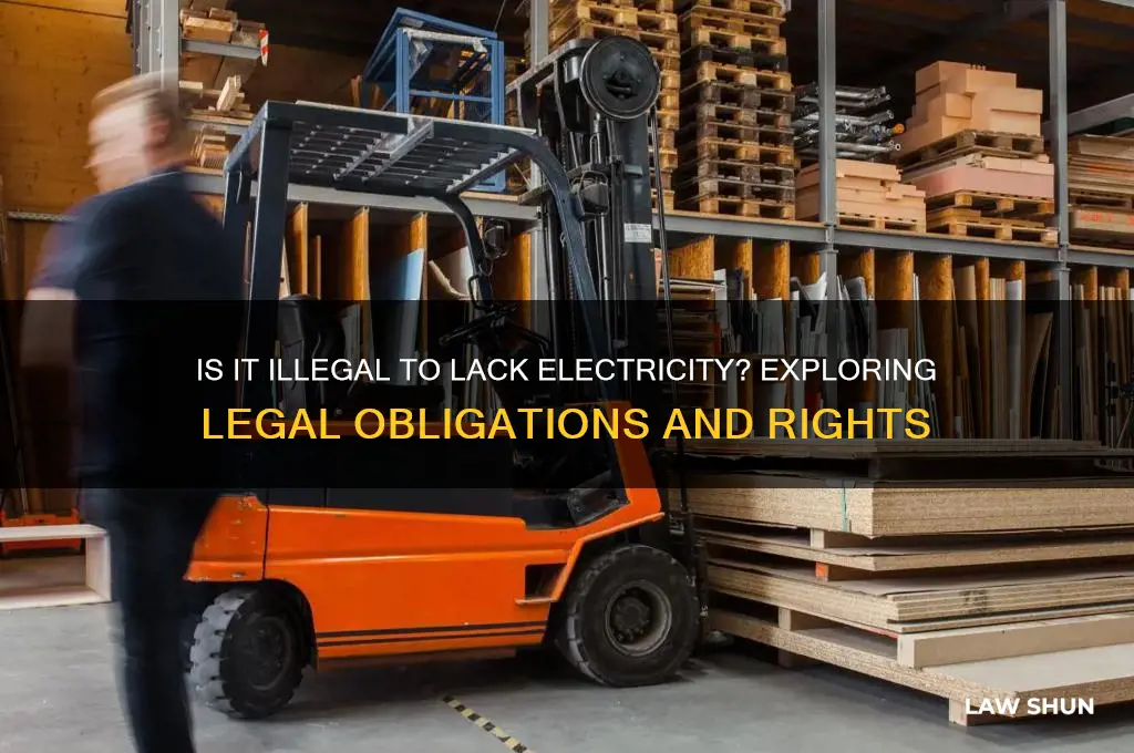is it against the law to not have power