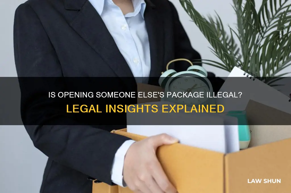 is it against the law to open someone else