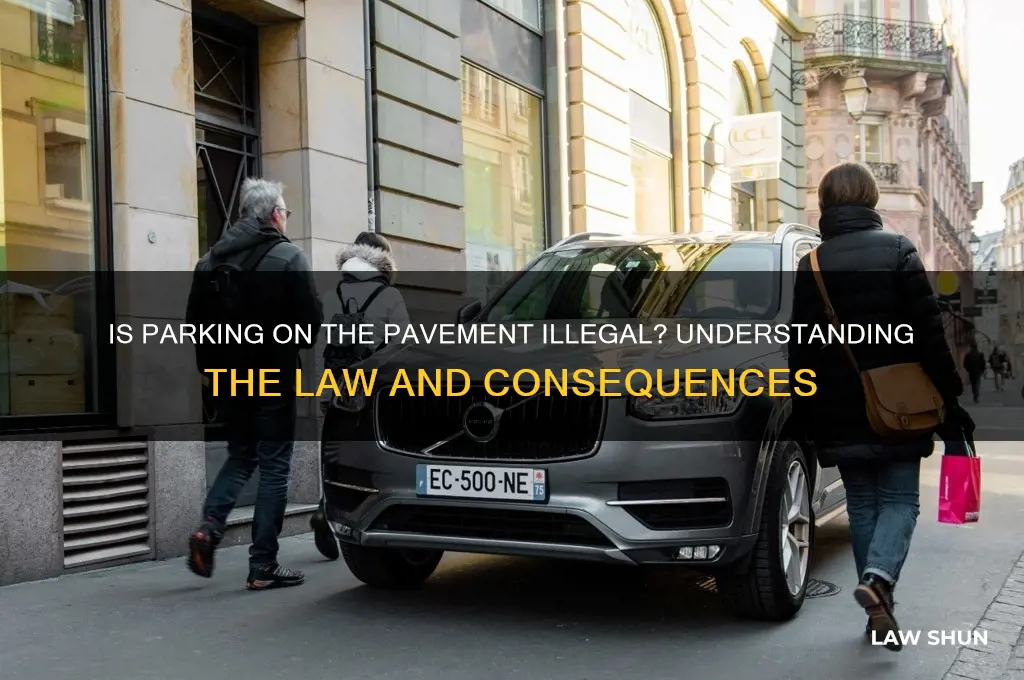 is it against the law to park on the pavement