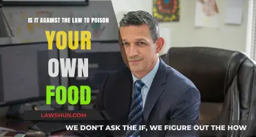 Poisoning Your Own Food: Legal Implications and Potential Consequences