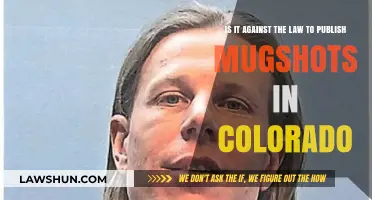 Is Publishing Mugshots in Colorado Legal? Understanding the Law