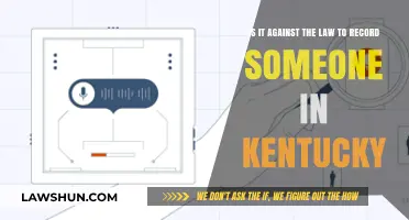 Recording Laws in Kentucky: What's Legal and What's Not?