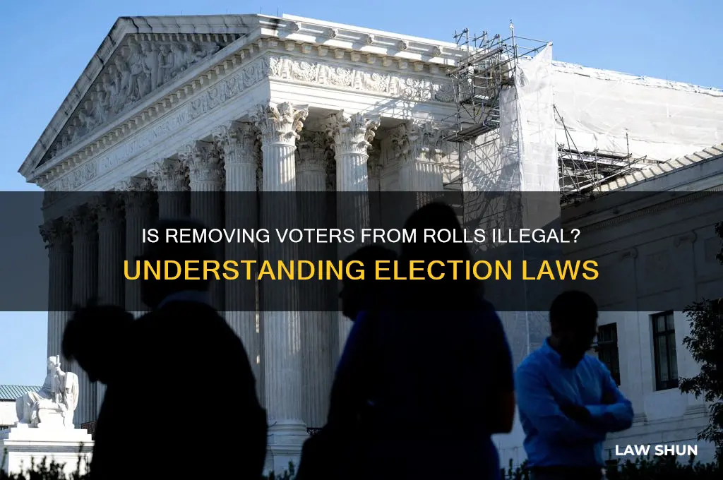 is it against the law to remove voters from rolls