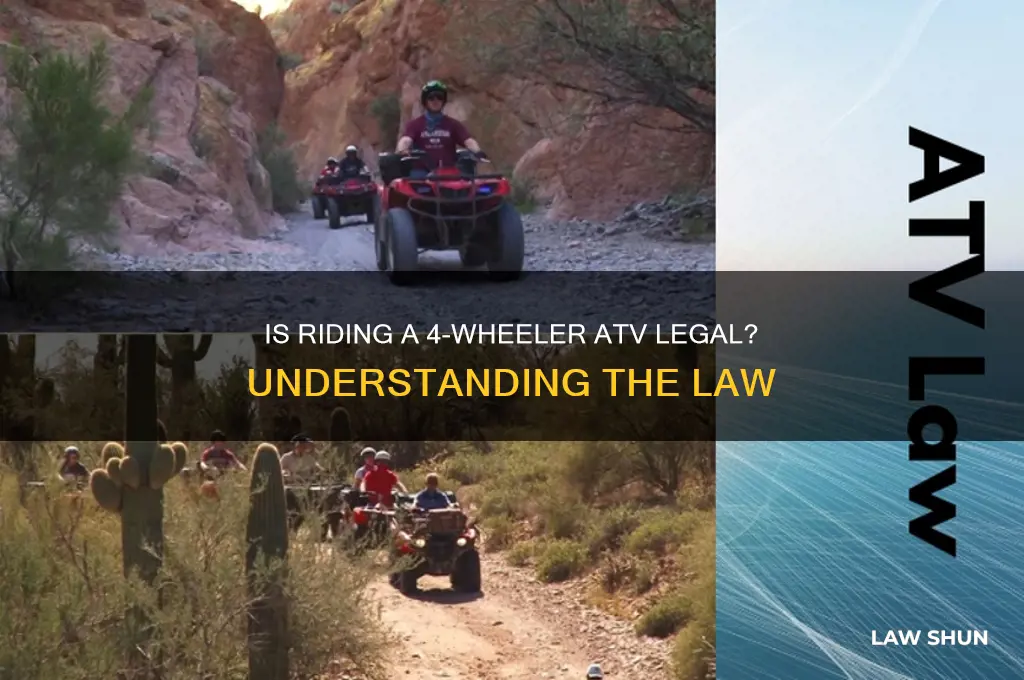 is it against the law to ride a 4 wheeler
