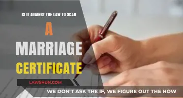 Is Scanning Marriage Certificates Legal? Understanding the Law and Risks