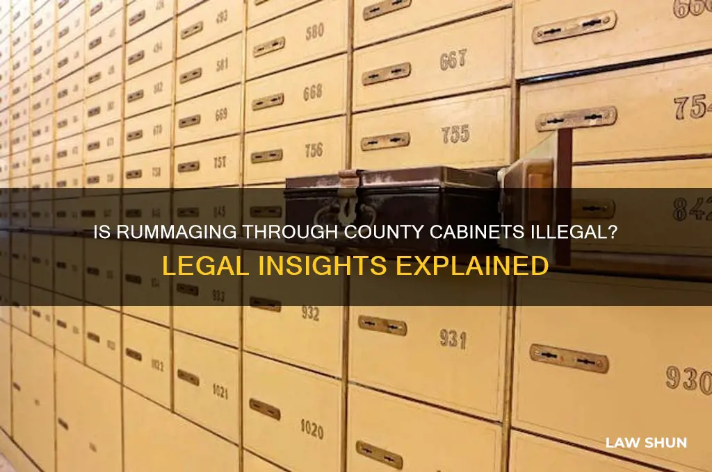 is it against the law to search through county cabinets