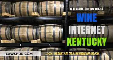 Selling Wine Online in Kentucky: Legal or Illegal?