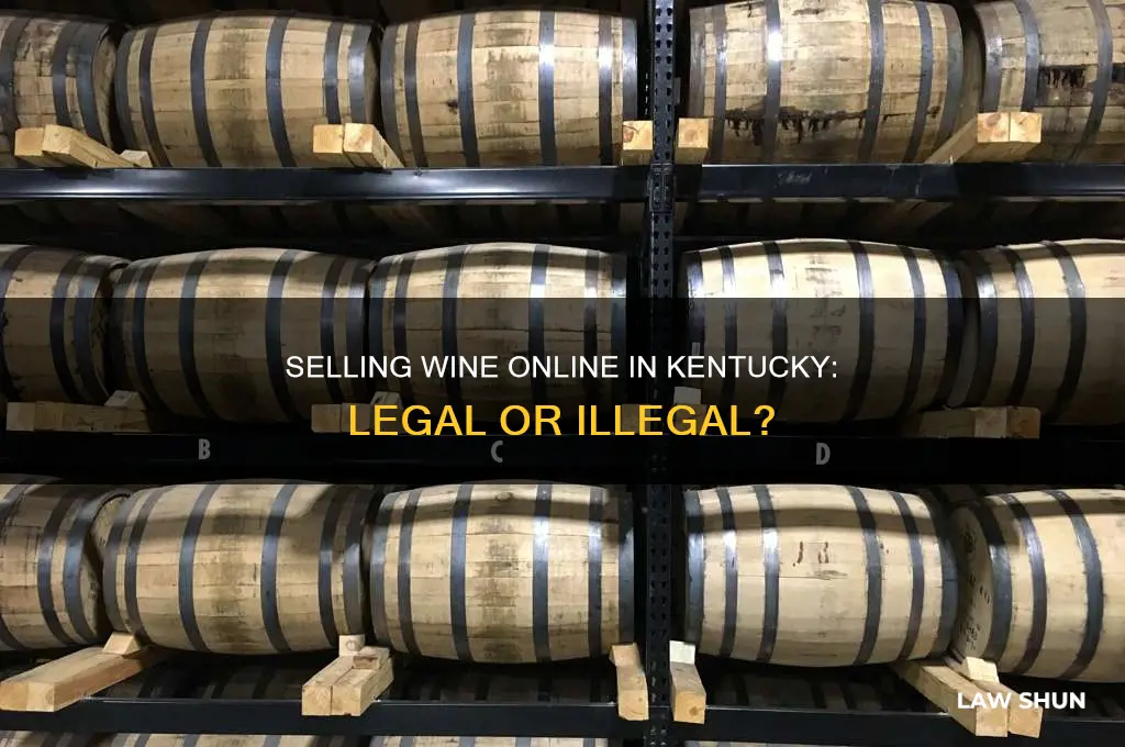 is it against the law to sell wine internet kentucky
