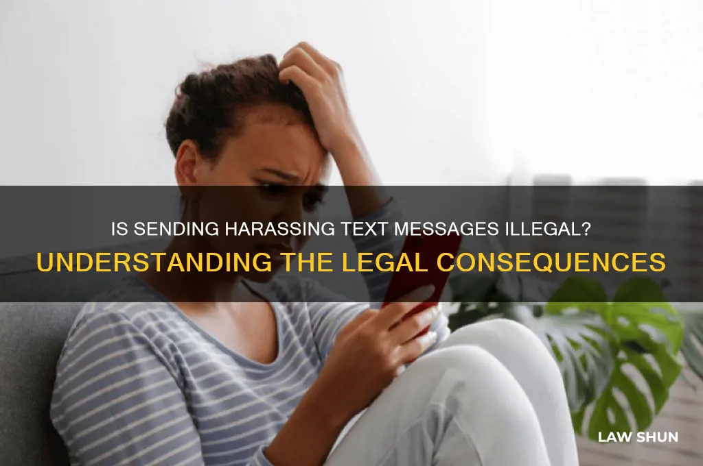is it against the law to send harassing text messages