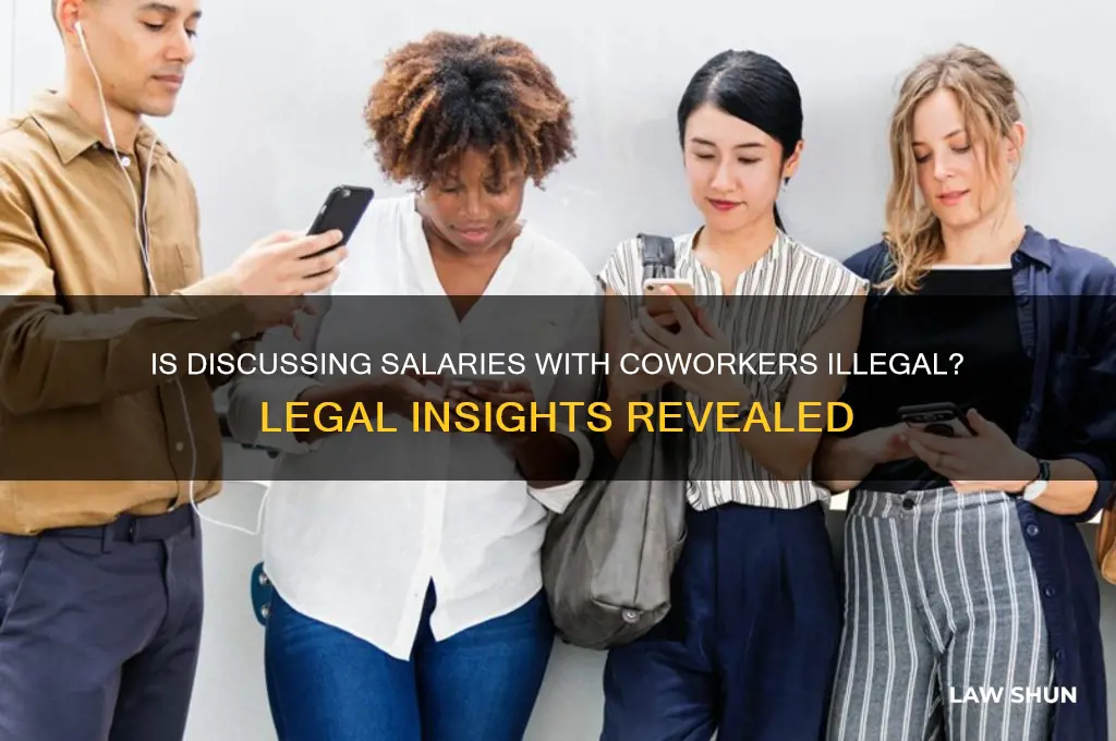 is it against the law to share salary with coworkers