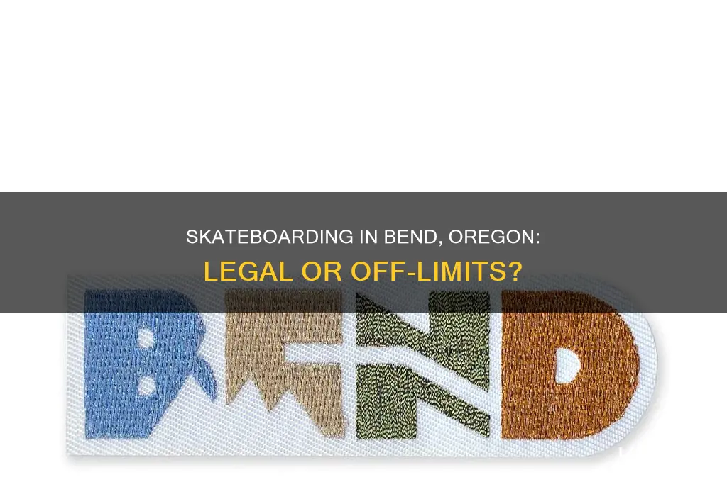 is it against the law to skateboard in bend oregon