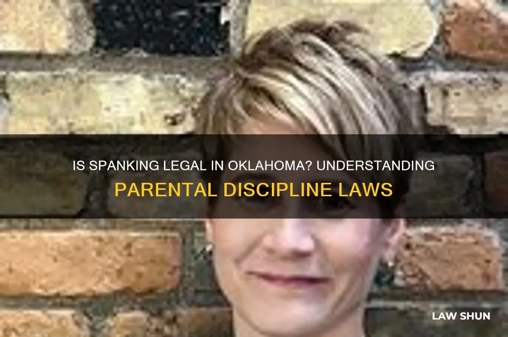 is it against the law to spank your kid oklahoma