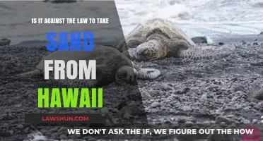 Is Taking Sand from Hawaii Illegal? Understanding the Law and Consequences