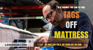 Is Removing Mattress Tags Illegal? Understanding the Law and Consequences