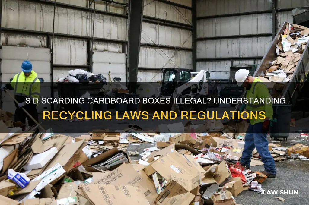 is it against the law to throw away cardboard boxes