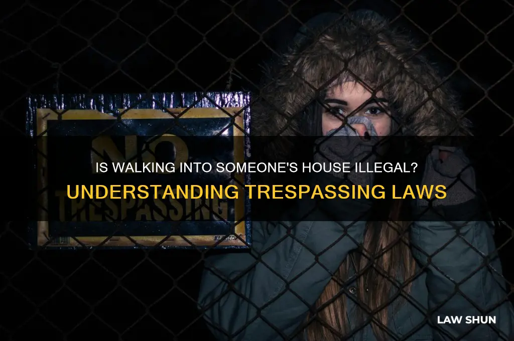 is it against the law to walk into someone