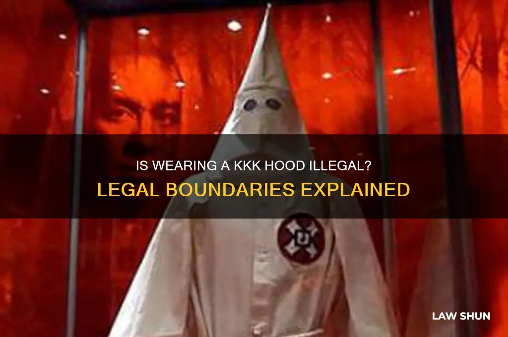 is it against the law to wear a kkk hood