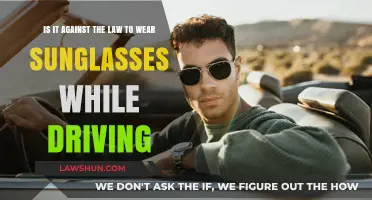 Is Wearing Sunglasses While Driving Legal? Understanding the Law