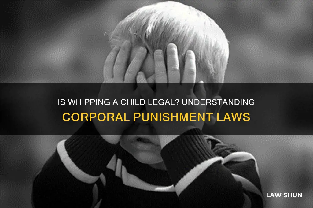 is it against the law to whip a child