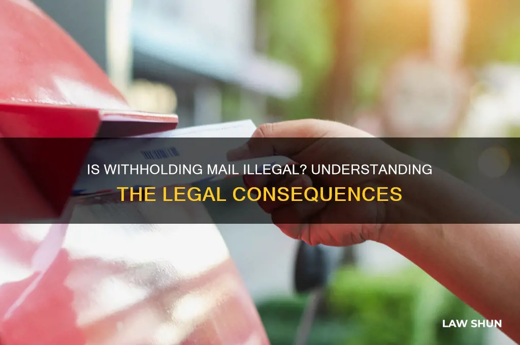 is it against the law to withhold someone
