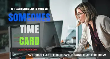 Is Writing on Someone's Time Card Illegal? Legal Insights